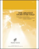 The Greatest Story Ever Told SATB choral sheet music cover